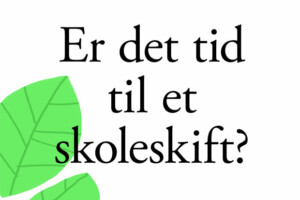 Orienteringsmøde om skoleskift